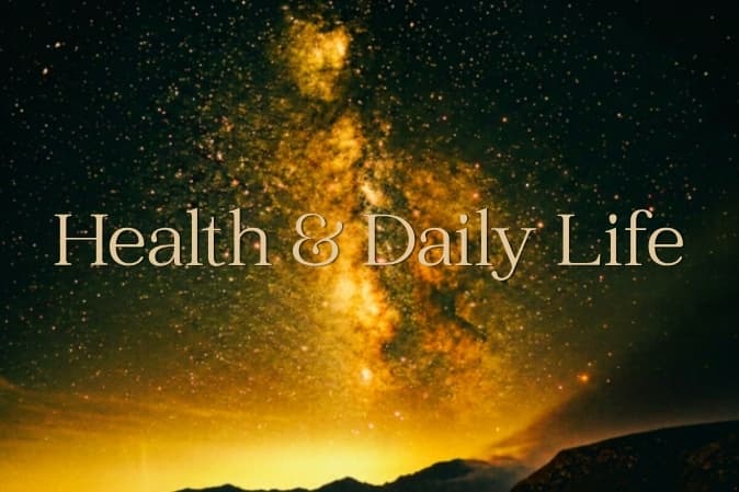 Health & Daily Life — golden milky way